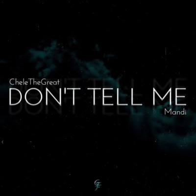 Dont Tell Me (feat. Mandi) - Single