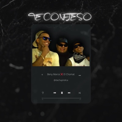 Te confieso (feat. Beny Marce) - Single
