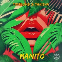 Manito - Single - Tim3bomb & Takisha