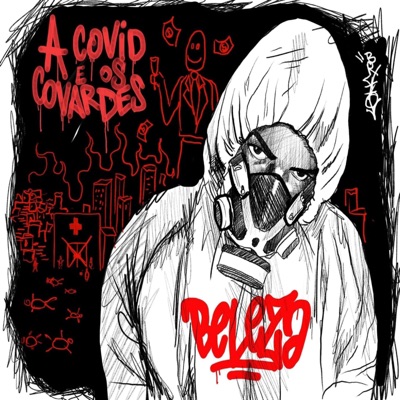 A Covid e os Covardes - Single