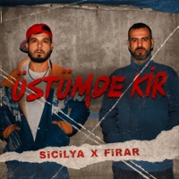 Üstümde Kir (feat. Firar) - Single - Sicilya