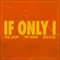 Loud Luxury, Two Friends, Bebe Rexha Ft. Bebe Rexha - If Only I