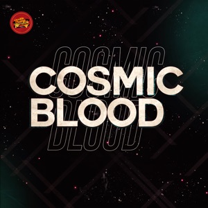Cosmic Blood - Single