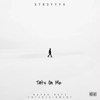 Tats On Me - Single - Tr3yyy