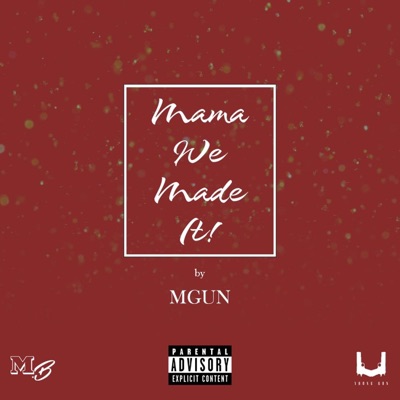 Mama We Made It - Single
