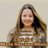 Christlai Maya Garchau Bhani - Single