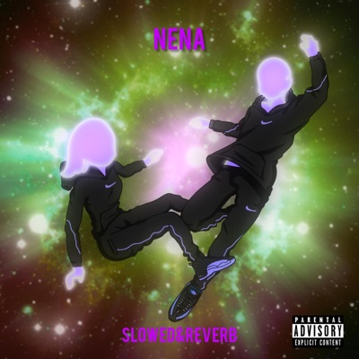 NENA (slowed & reverb) [slowed & reverb] - Single