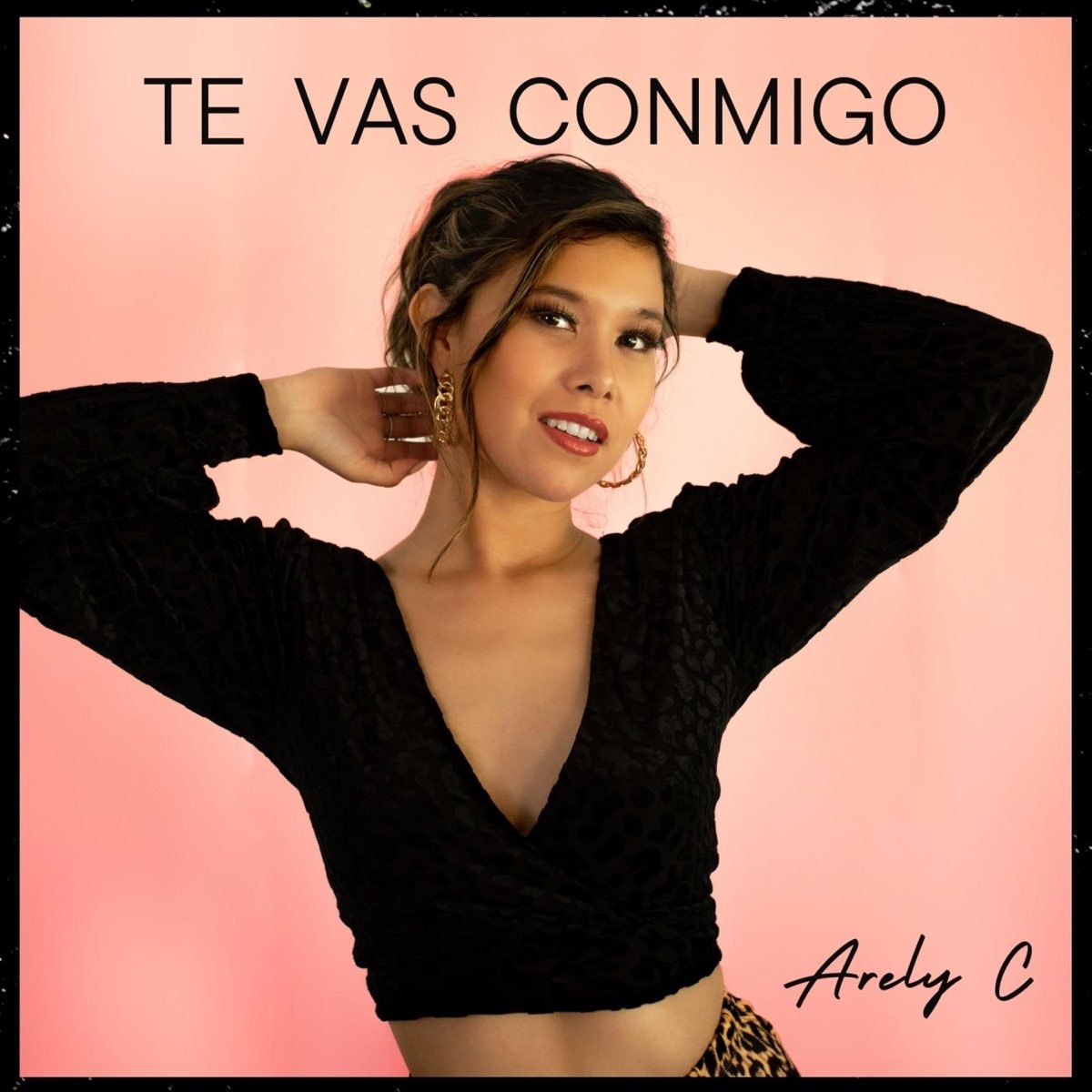 Te Vas Conmigo - Single - Album by Arely C - Apple Music
