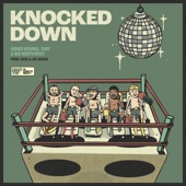 Knocked Down (feat. Turt, Paya & Joe Beard) artwork