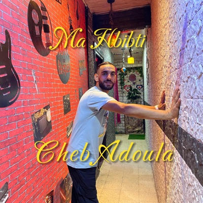 Peace Prod - Cheb Adoula Ma hbibti