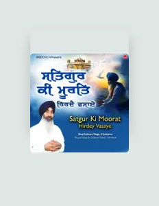 Bhai Satnam Singh Ji Koharka을(를) 듣고, 뮤직 비디오를 보고, 약력을 읽고, 투어 일정 등을 확인하세요!