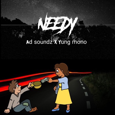 Needy (feat. Yung Mono RC) - Single