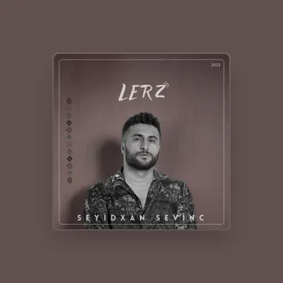 Listen to Seyidxan Sevinç, watch music videos, read bio, see tour dates & more!