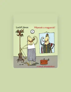 Listen to Lackfi János, watch music videos, read bio, see tour dates & more!