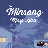 Minsang May Ako artwork