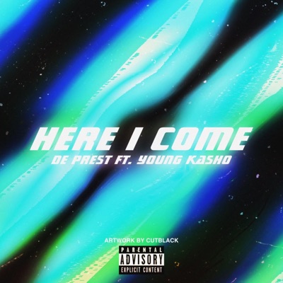 Here I Come (feat. Young Kasho) - Single