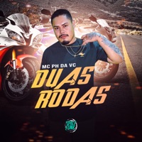 Duas Rodas - Single - MC PH Da VC & DJ Hud Original
