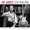 Everything Now (feat. Stanton Moore) - JW-Jones lyrics