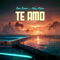 Te Amo - Single - Pure Powers & Many Malon
