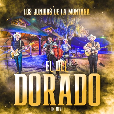 El Del Dorado (En Vivo) - Single