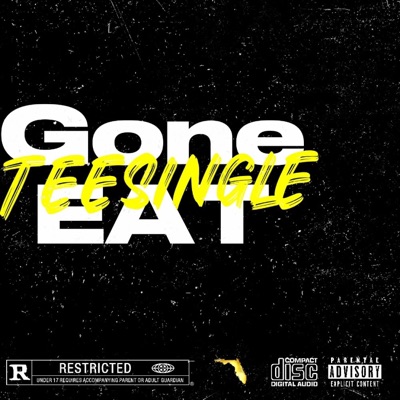 Gone Eat (feat. Zay) - Single