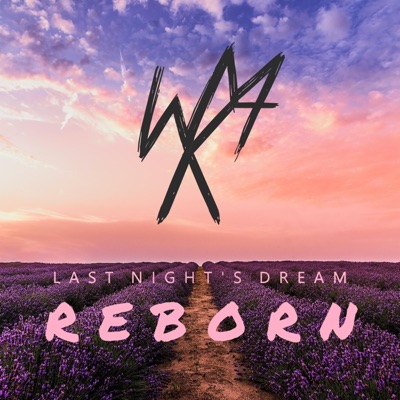 Last Night's Dream Reborn - Single