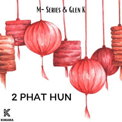 2 Phat Hun - Single