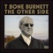 Waiting For You (feat. Lucius) - T Bone Burnett lyrics