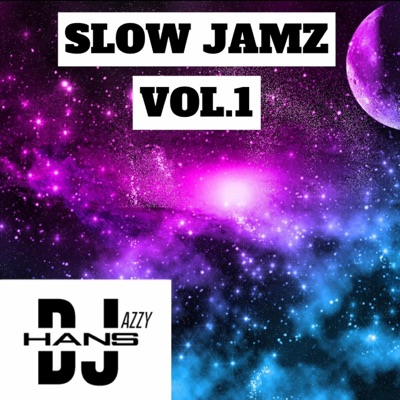 DJ JAZZY HANS - Slow Jamz, Vol. 1