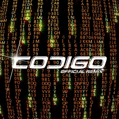 Codigo (Official Remix) [feat. Luny Tunes & Lúi Onthebeat] - Single