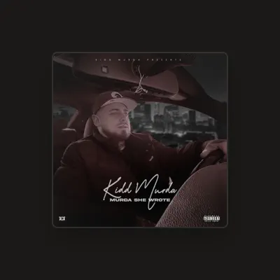 Listen to Kidd Murda, watch music videos, read bio, see tour dates & more!