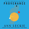 Provenance - Ann Leckie