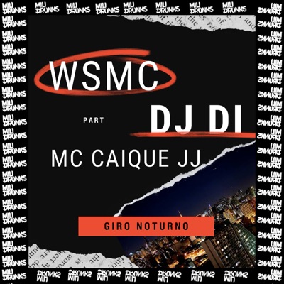 Giro Noturno (feat. Dj di) - Single