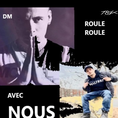 Roule avec nous (feat. Malfrat) - Single