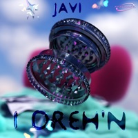 1 Dreh'n - Single - JAVI