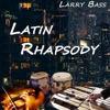 Latin Rhapsody - Single