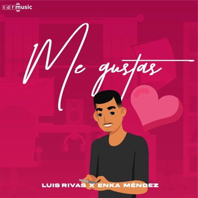 Me Gustas ❤️ (feat. Enka Mendez) - Single