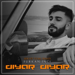 Diyar Diyar (feat. Furkan İnci) [Remix]