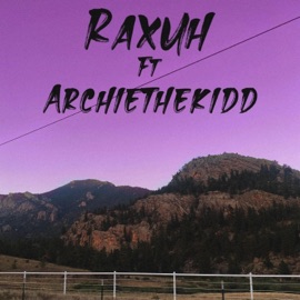 Regrets (feat. Archiethekidd) Raxuh