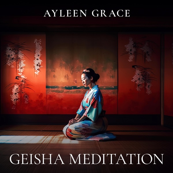 Geisha Meditation: Japanese Dreamscapes