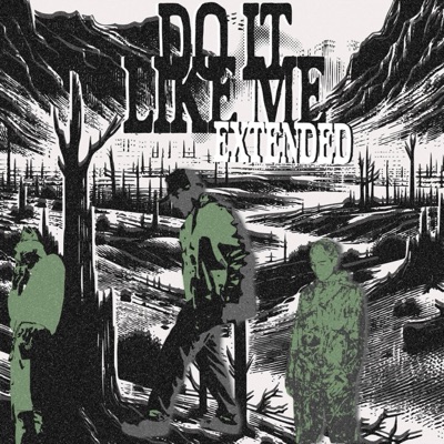 Do It Like Me (feat. Unodavid) [Extended Version] - Single