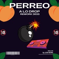 Perreo A Lo Drop 3 Rework 2023 (Remix) - Single - Leoo Remix