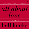 All About Love - bell hooks