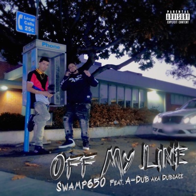 Off My Line (feat. Swamp650) - Single