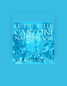 Ακούστε περιεχόμενο από Gregorio Cosentino, παρακολουθήστε μουσικά βίντεο, διαβάστε το βιογραφικό, δείτε ημερομηνίες περιοδείας, και πολλά ακόμη!