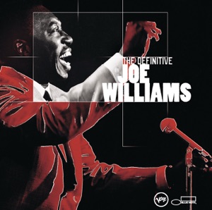 The Definitive Joe Williams