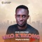 Uko K'ekong (Uche Jonathan) - One Music Band lyrics