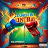 PUNCH IN CENTRAL! (feat. OSO B3ST) - Single