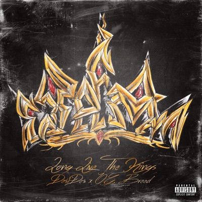 Long Live the Kings (feat. destheprovider & O.G. Breed) - Single