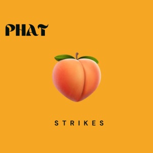 Phat (Fast Mix)
